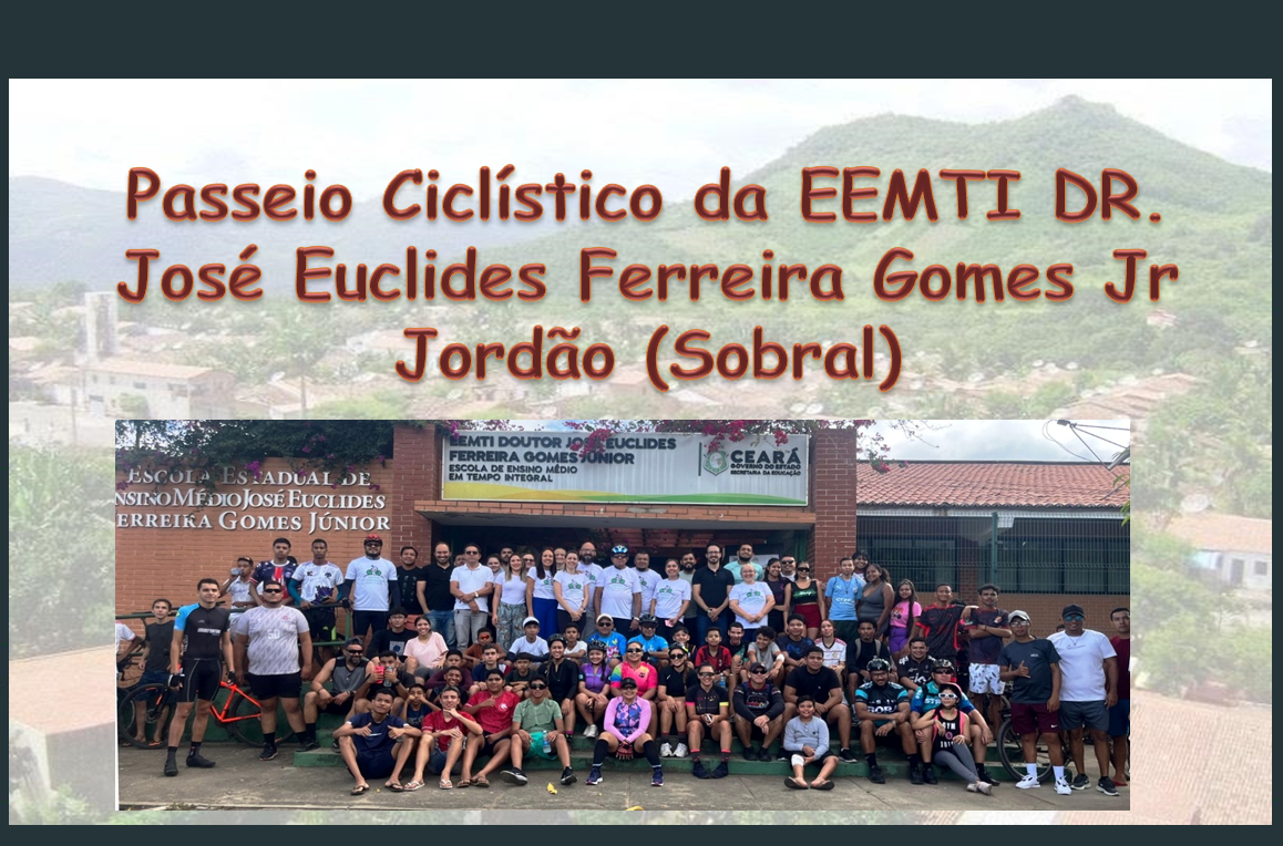 VII Passeio Ciclístico da EEMTI DR. José Euclides Ferreira Gomes Jr. – Jordão